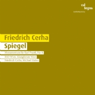Friedrich Cerha - Spiegel