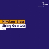 Nikolaus Brass - String Quartets Vol. 1