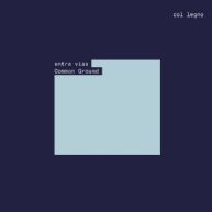 entre vias - Common Ground