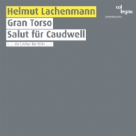 Helmut Lachenmann - Gran Torso